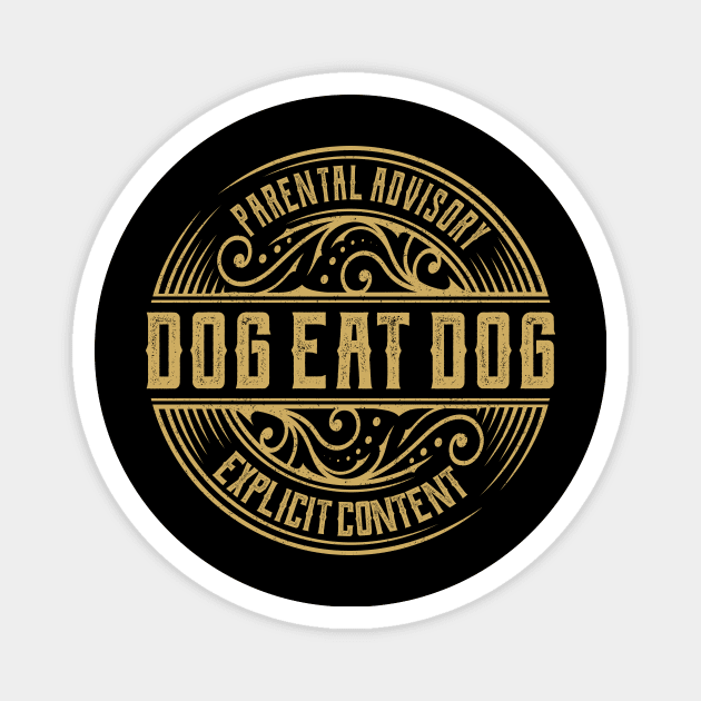 Dog Eat Dog Vintage Ornament Magnet by irbey